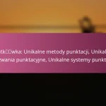 Siatkówka: Unikalne metody punktacji, Unikalne wyzwania punktacyjne, Unikalne systemy punktacji