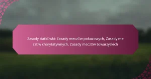 featured-image-zasady-siatkmao-wki-zasady-meczmao-w-pokazowych-zasady-meczmao-w-charytatywnych-zasady-meczmao-w-towarzyskich