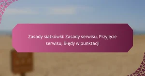 featured-image-zasady-siatkowki-zasady-serwisu-przyjecie-serwisu-bledy-w-punktacji